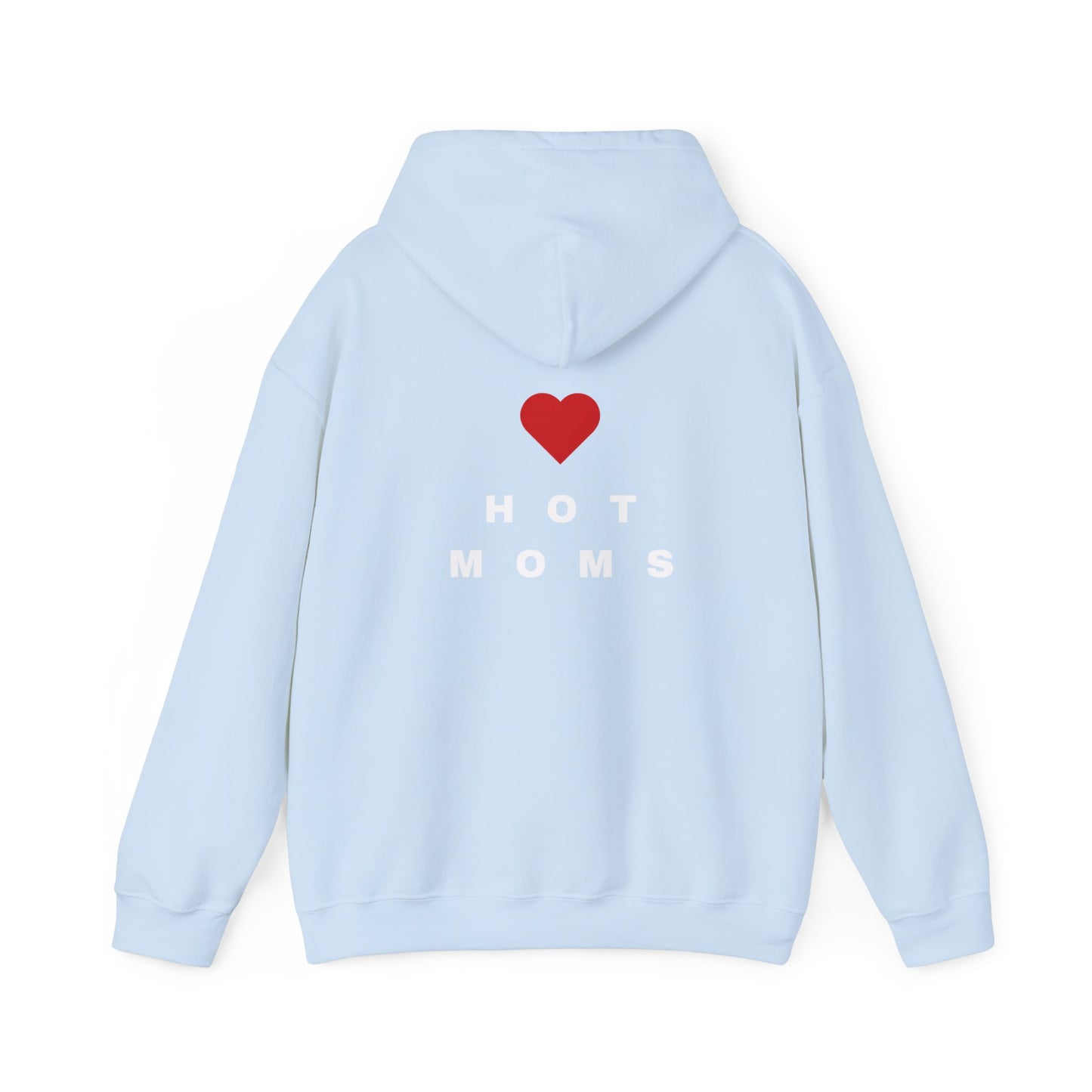 I <3 Hot Moms Hoodie