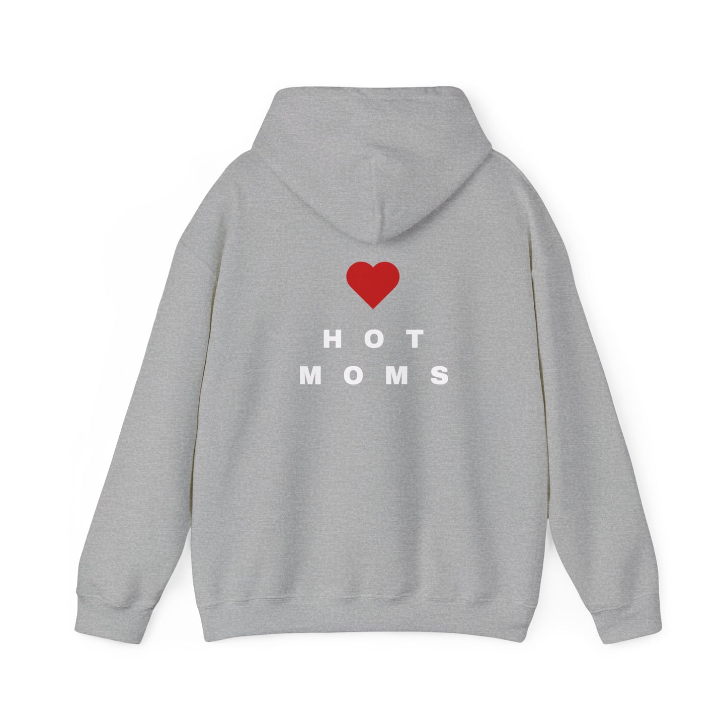 I <3 Hot Moms Hoodie