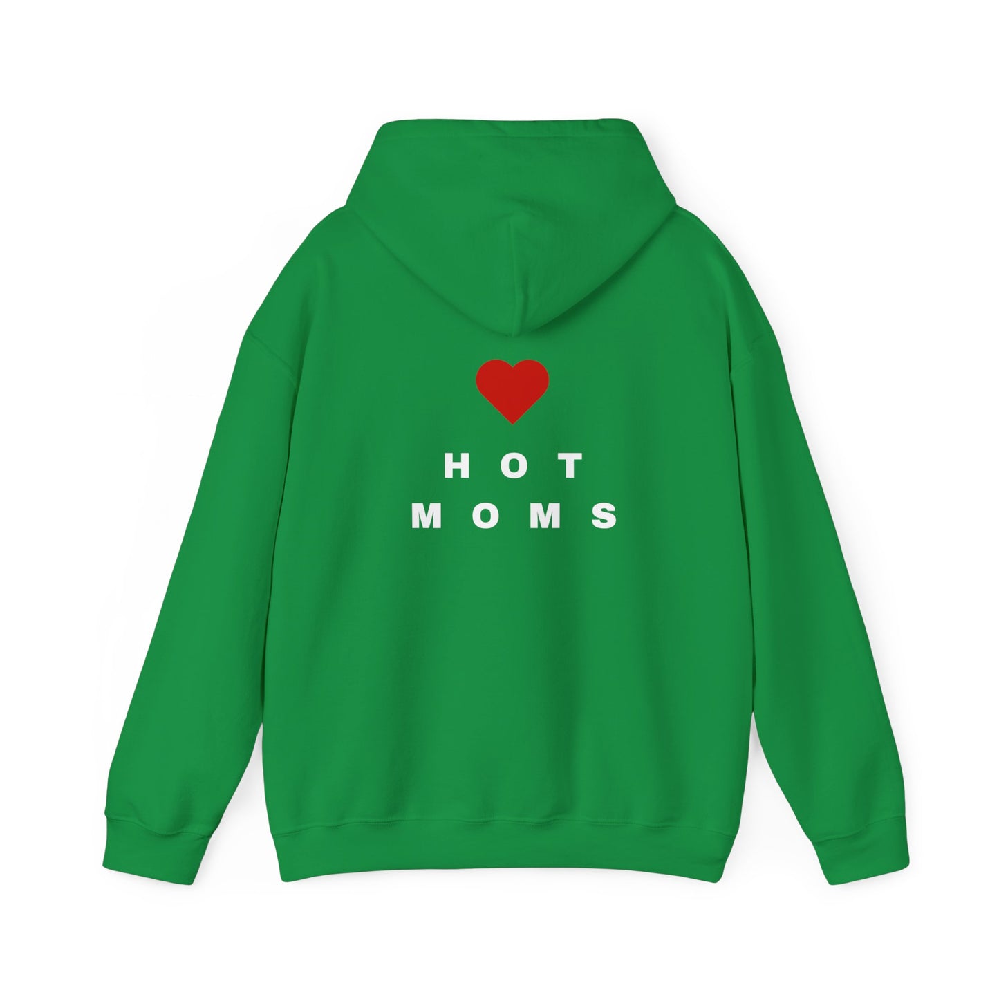 I <3 Hot Moms Hoodie