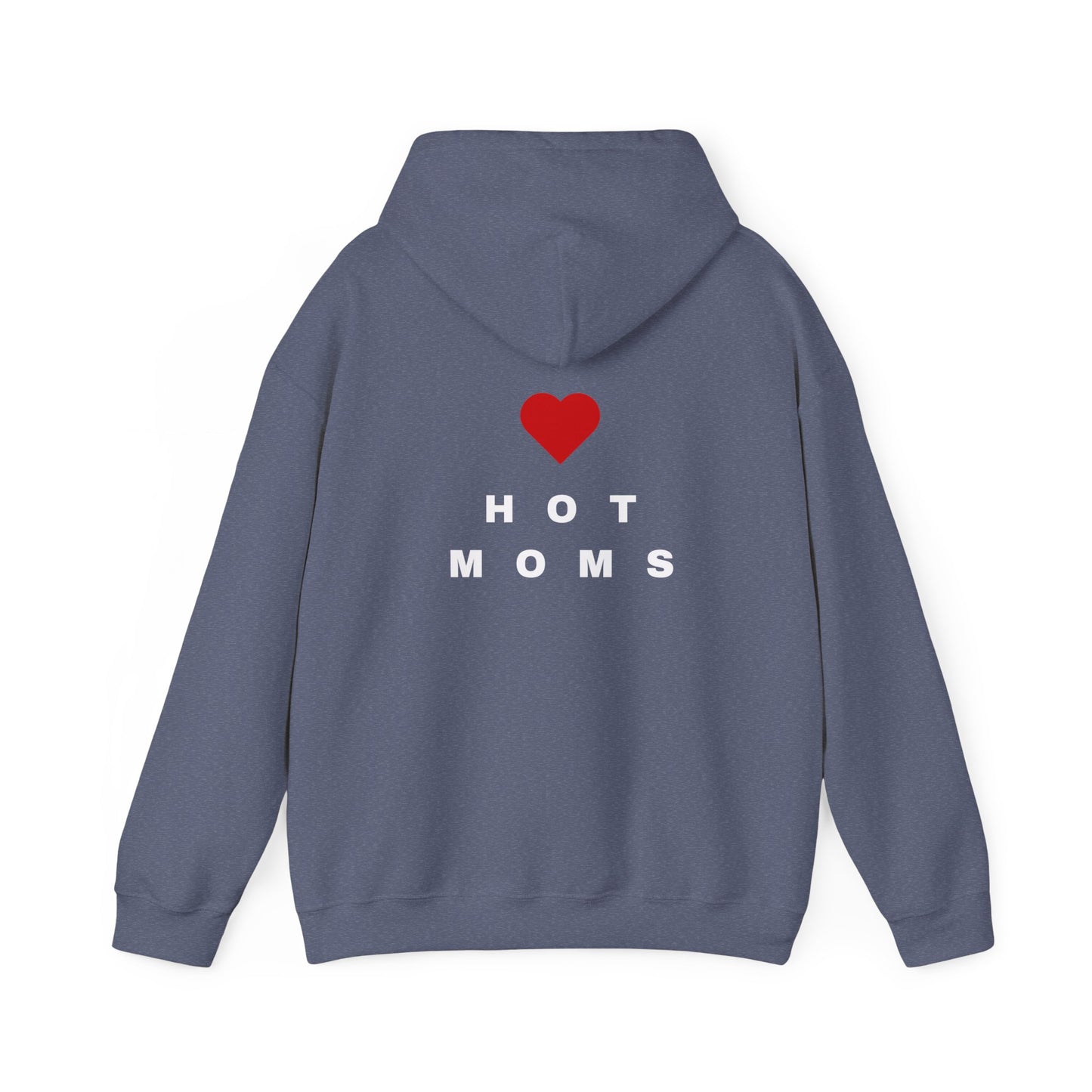 I <3 Hot Moms Hoodie